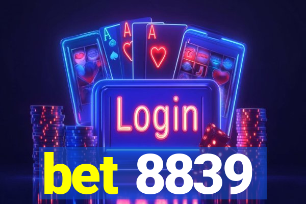 bet 8839